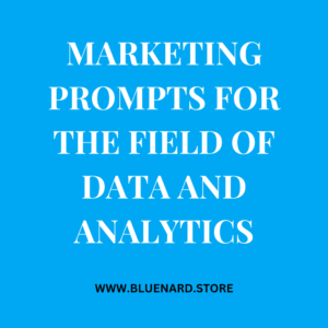 AI-Powered Marketing Prompts for Data & Analytics – Optimize campaigns with predictive insights and real-time metrics.